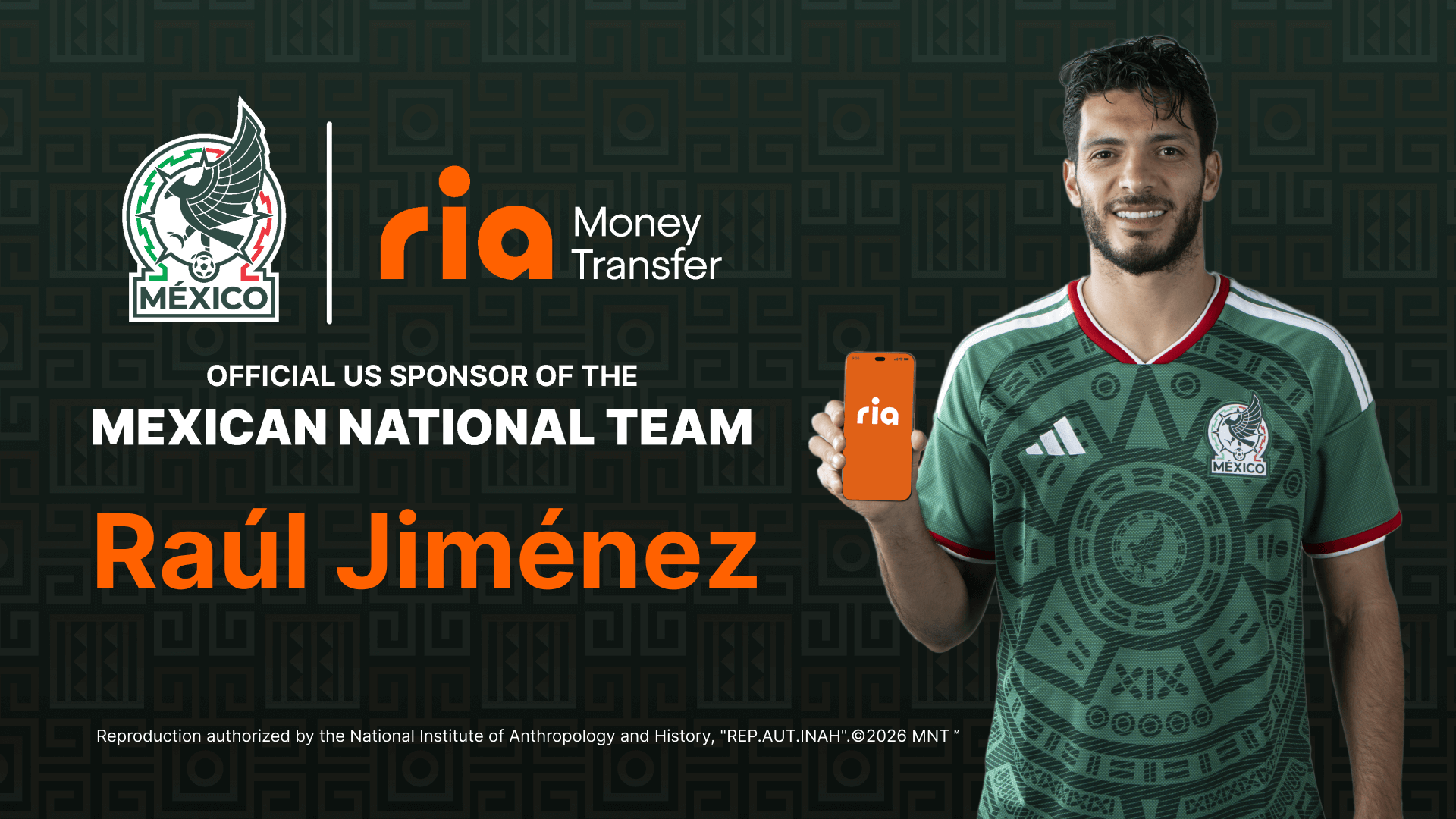 A smiling man in a green Mexican soccer jersey holds up a phone displaying the "ria" logo. The image features the Mexico national team logo, "ria Money Transfer," and text announcing sponsorship and the name "Raúl Jiménez.